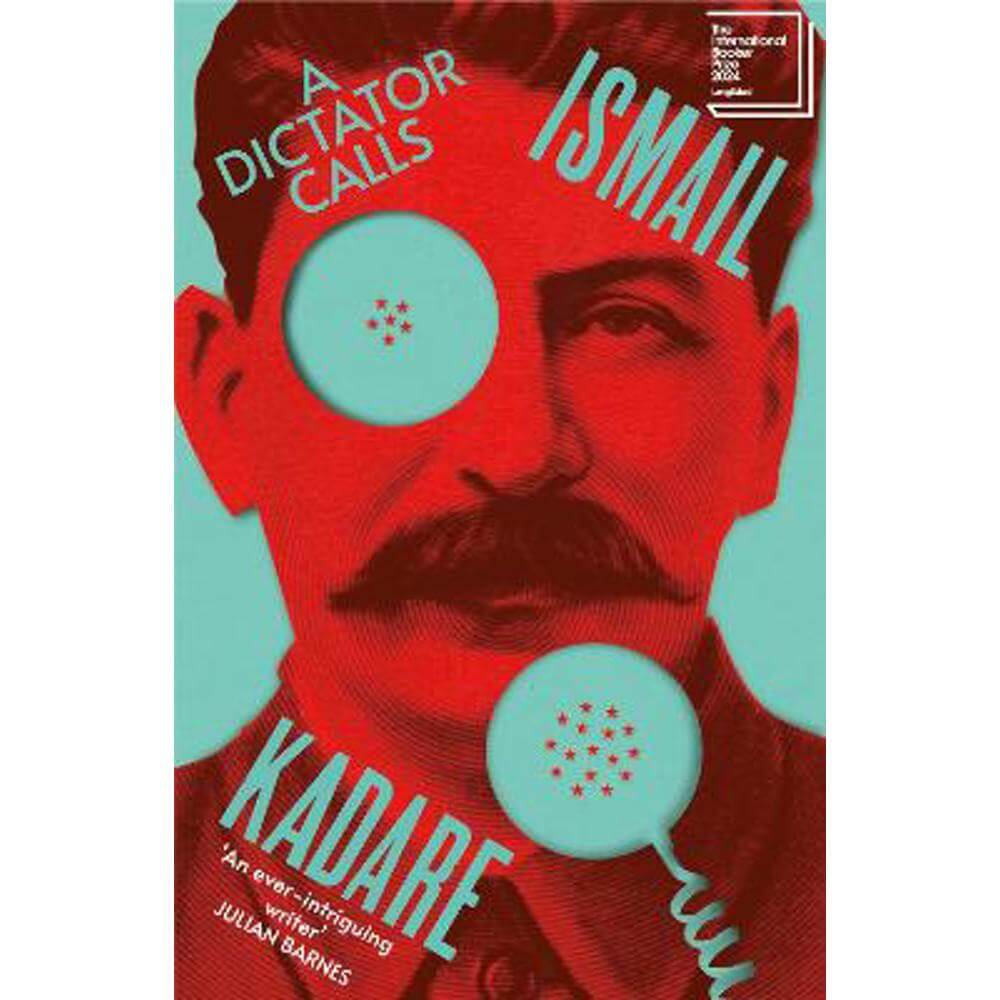 A Dictator Calls (Paperback) - Ismail Kadare